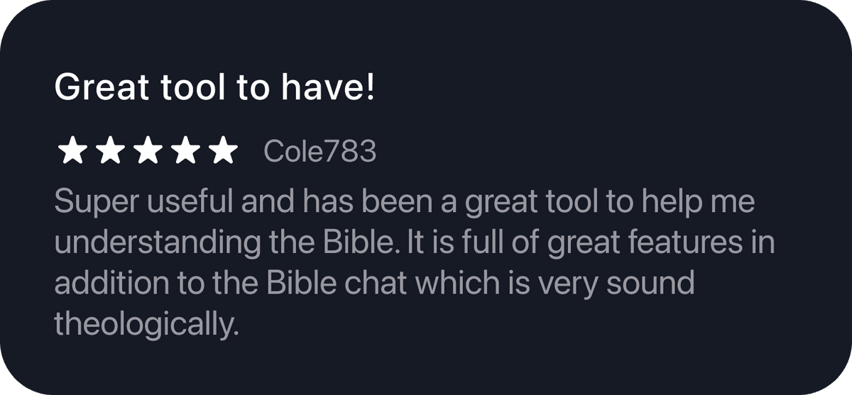 5-star review by Cole783: Great tool for understanding the Bible, full of great features, theologically sound